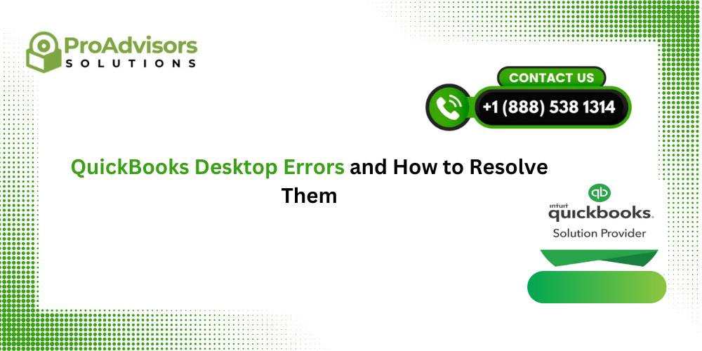 QuickBooks Desktop Errors and How to Resolve Them