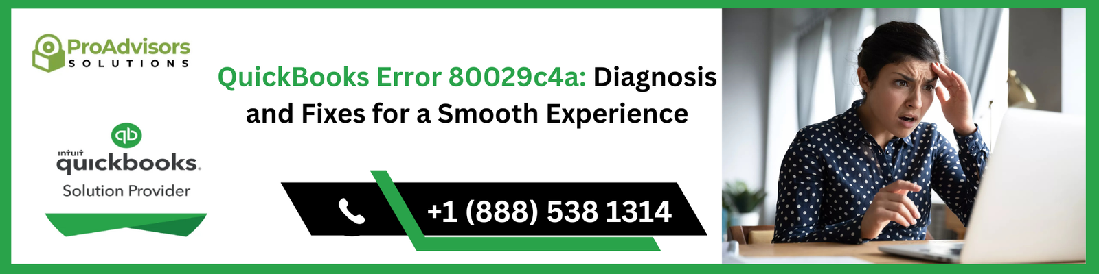 QuickBooks Error 80029c4a: Diagnosis and Fixes for a Smooth Experience