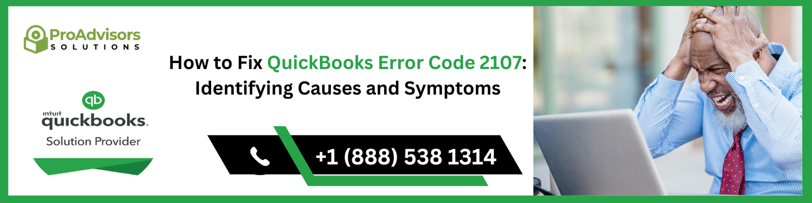 How to Fix QuickBooks Error Code 2107: Identifying Causes and Symptoms